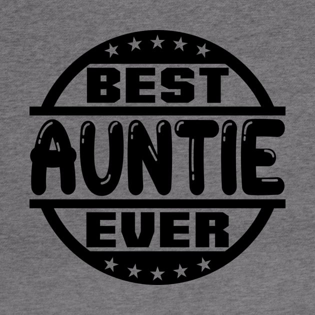 Best Auntie Ever by colorsplash